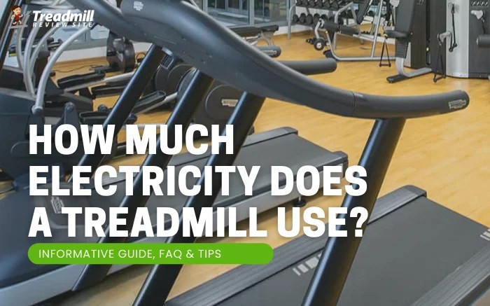 How Much Electricity Does A Treadmill Use Per Hour Uk